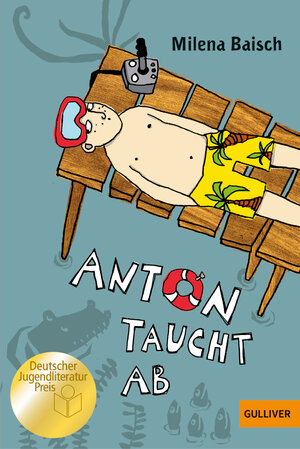 Buchcover Anton taucht ab | Milena Baisch | EAN 9783407743916 | ISBN 3-407-74391-2 | ISBN 978-3-407-74391-6