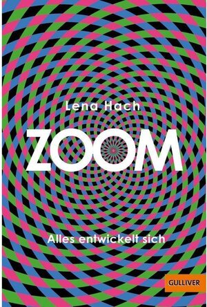 Buchcover Zoom | Lena Hach | EAN 9783407745132 | ISBN 3-407-74513-3 | ISBN 978-3-407-74513-2