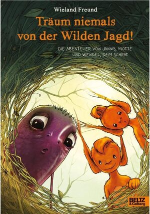 Buchcover Träum niemals von der Wilden Jagd! / Schrat Bd.2 | Wieland Freund | EAN 9783407746184 | ISBN 3-407-74618-0 | ISBN 978-3-407-74618-4
