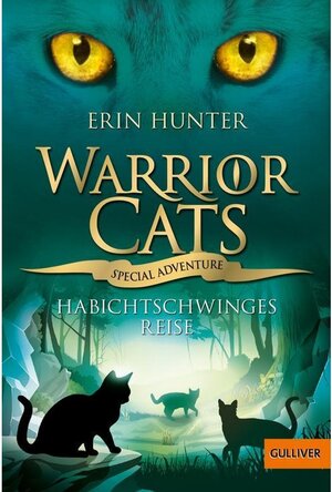 Buchcover Habichtschwinges Reise / Warrior Cats - Special Adventure Bd.9 | Erin Hunter | EAN 9783407746832 | ISBN 3-407-74683-0 | ISBN 978-3-407-74683-2