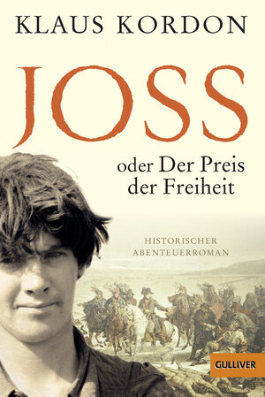 Buchcover Joss oder Der Preis der Freiheit | Klaus Kordon | EAN 9783407748027 | ISBN 3-407-74802-7 | ISBN 978-3-407-74802-7