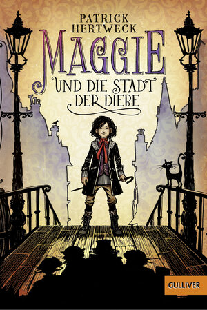 Buchcover Maggie und die Stadt der Diebe | Patrick Hertweck | EAN 9783407749086 | ISBN 3-407-74908-2 | ISBN 978-3-407-74908-6
