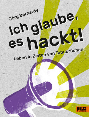 Buchcover Ich glaube, es hackt! | Jörg Bernardy | EAN 9783407755902 | ISBN 3-407-75590-2 | ISBN 978-3-407-75590-2