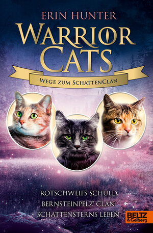 Buchcover Warrior Cats - Wege zum SchattenClan  | EAN 9783407756077 | ISBN 3-407-75607-0 | ISBN 978-3-407-75607-7