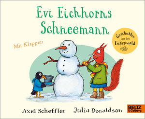 Buchcover Evi Eichhorns Schneemann | Axel Scheffler | EAN 9783407756121 | ISBN 3-407-75612-7 | ISBN 978-3-407-75612-1