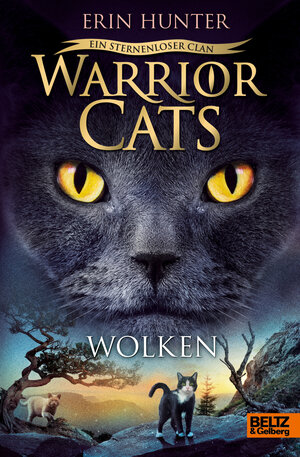 Buchcover Warrior Cats - Ein sternenloser Clan. Wolken | Erin Hunter | EAN 9783407757616 | ISBN 3-407-75761-1 | ISBN 978-3-407-75761-6
