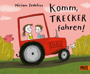 Buchcover Komm, Trecker fahren!  | EAN 9783407758071 | ISBN 3-407-75807-3 | ISBN 978-3-407-75807-1