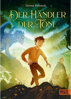 Buchcover Der Händler der Töne | Verena Petrasch | EAN 9783407758262 | ISBN 3-407-75826-X | ISBN 978-3-407-75826-2