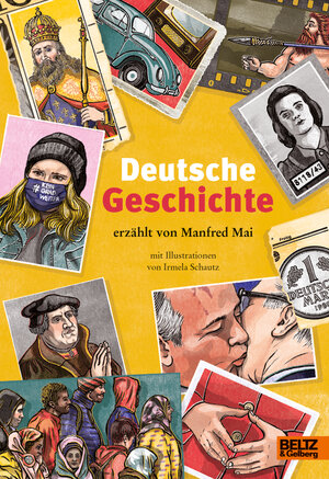 Buchcover Deutsche Geschichte | Manfred Mai | EAN 9783407759139 | ISBN 3-407-75913-4 | ISBN 978-3-407-75913-9