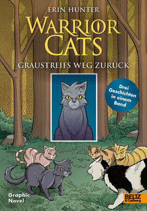Buchcover Warrior Cats - Graustreifs Weg zurück  | EAN 9783407759429 | ISBN 3-407-75942-8 | ISBN 978-3-407-75942-9