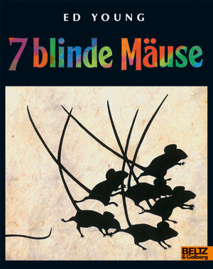 Buchcover Sieben blinde Mäuse | Ed Young | EAN 9783407760548 | ISBN 3-407-76054-X | ISBN 978-3-407-76054-8