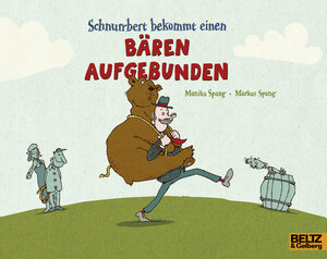 Buchcover Schnurrbert bekommt einen Bären aufgebunden | Markus Spang | EAN 9783407761125 | ISBN 3-407-76112-0 | ISBN 978-3-407-76112-5