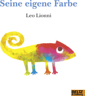 Buchcover Seine eigene Farbe | Leo Lionni | EAN 9783407761699 | ISBN 3-407-76169-4 | ISBN 978-3-407-76169-9