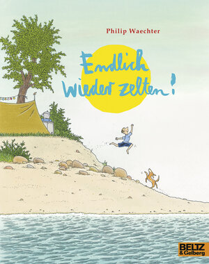 Buchcover Endlich wieder zelten!  | EAN 9783407761972 | ISBN 3-407-76197-X | ISBN 978-3-407-76197-2