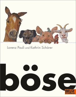 Buchcover böse | Lorenz Pauli | EAN 9783407762696 | ISBN 3-407-76269-0 | ISBN 978-3-407-76269-6