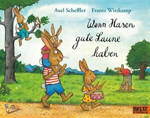 Buchcover Wenn Hasen gute Laune haben | Axel Scheffler | EAN 9783407762771 | ISBN 3-407-76277-1 | ISBN 978-3-407-76277-1