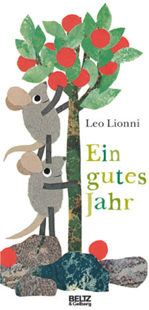 Buchcover Ein gutes Jahr | Leo Lionni | EAN 9783407770721 | ISBN 3-407-77072-3 | ISBN 978-3-407-77072-1