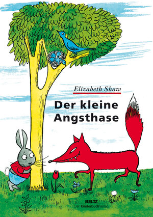 Buchcover Der kleine Angsthase | Elizabeth Shaw | EAN 9783407770813 | ISBN 3-407-77081-2 | ISBN 978-3-407-77081-3