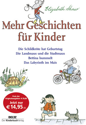 Buchcover Mehr Geschichten für Kinder | Elizabeth Shaw | EAN 9783407771308 | ISBN 3-407-77130-4 | ISBN 978-3-407-77130-8