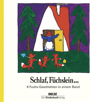 Buchcover Schlaf, Füchslein... | Erika Klein | EAN 9783407772008 | ISBN 3-407-77200-9 | ISBN 978-3-407-77200-8