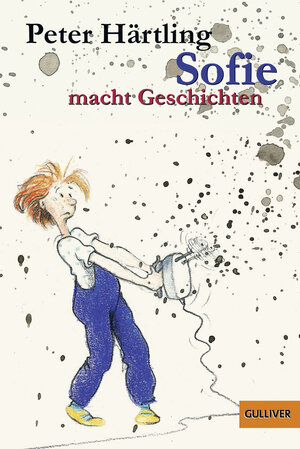 Sofie macht Geschichten (Gulliver)