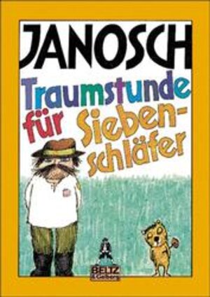 Buchcover Traumstunde für Siebenschläfer | Janosch | EAN 9783407780492 | ISBN 3-407-78049-4 | ISBN 978-3-407-78049-2