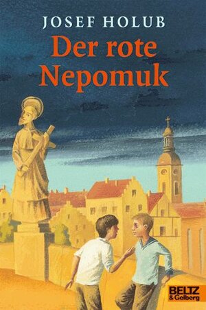 Der rote Nepomuk: Roman (Gulliver)