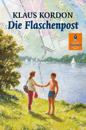 Die Flaschenpost: Roman (Gulliver)