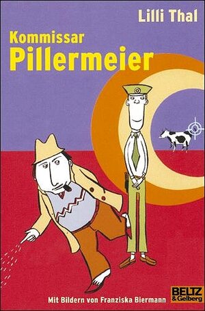 Buchcover Kommissar Kollermeier | Lilli Thal | EAN 9783407786593 | ISBN 3-407-78659-X | ISBN 978-3-407-78659-3