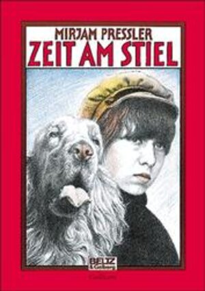 Buchcover Zeit am Stiel | Mirjam Pressler | EAN 9783407787026 | ISBN 3-407-78702-2 | ISBN 978-3-407-78702-6