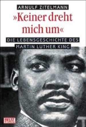 Buchcover Keiner dreht mich um | Arnulf Zitelmann | EAN 9783407787613 | ISBN 3-407-78761-8 | ISBN 978-3-407-78761-3