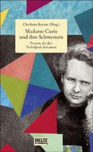 Madame Curie und ihre Schwestern