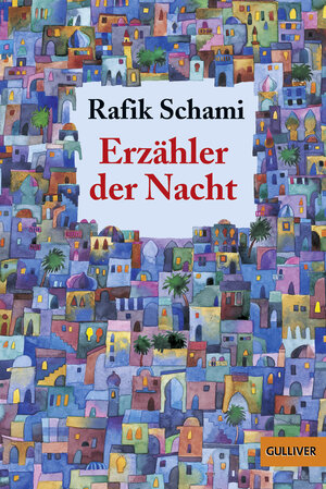 Erzähler der Nacht: Roman (Gulliver)