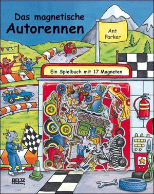 Buchcover Das magnetische Autorennen | Ant Parker | EAN 9783407793584 | ISBN 3-407-79358-8 | ISBN 978-3-407-79358-4