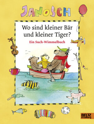 Buchcover Wo sind kleiner Bär und kleiner Tiger? | JANOSCH | EAN 9783407795441 | ISBN 3-407-79544-0 | ISBN 978-3-407-79544-1