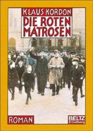 Die roten Matrosen oder Ein vergessener Winter (Beltz & Gelberg)