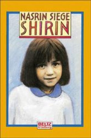 Buchcover Shirin | Nasrin Siege | EAN 9783407796981 | ISBN 3-407-79698-6 | ISBN 978-3-407-79698-1