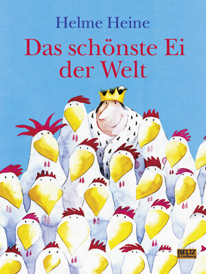 Buchcover Das schönste Ei der Welt  | EAN 9783407798855 | ISBN 3-407-79885-7 | ISBN 978-3-407-79885-5