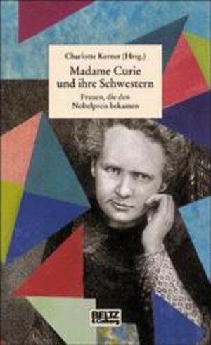 Buchcover Madame Curie und ihre Schwestern | Barbara von Bechtolsheim | EAN 9783407808455 | ISBN 3-407-80845-3 | ISBN 978-3-407-80845-5