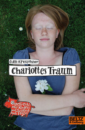 Buchcover Charlottes Traum | Gabi Kreslehner | EAN 9783407810540 | ISBN 3-407-81054-7 | ISBN 978-3-407-81054-0