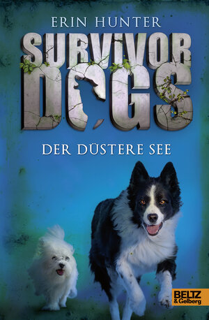 Buchcover Survivor Dogs. Der Düstere See | Erin Hunter | EAN 9783407812056 | ISBN 3-407-81205-1 | ISBN 978-3-407-81205-6