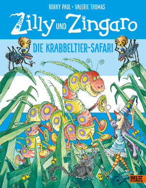 Buchcover Zilly und Zingaro. Die Krabbeltier-Safari | Korky Paul | EAN 9783407812513 | ISBN 3-407-81251-5 | ISBN 978-3-407-81251-3