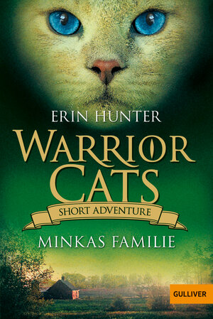 Buchcover Warrior Cats - Short Adventure - Minkas Familie | Erin Hunter | EAN 9783407813336 | ISBN 3-407-81333-3 | ISBN 978-3-407-81333-6