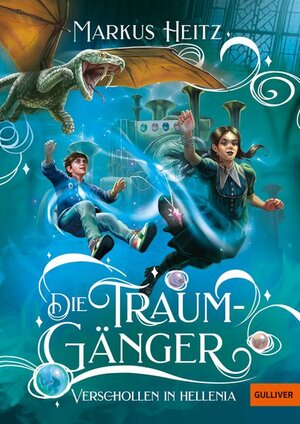 Buchcover Die Traumgänger | Markus Heitz | EAN 9783407813725 | ISBN 3-407-81372-4 | ISBN 978-3-407-81372-5