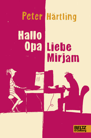 Buchcover Hallo Opa - Liebe Mirjam | Peter Härtling | EAN 9783407820396 | ISBN 3-407-82039-9 | ISBN 978-3-407-82039-6