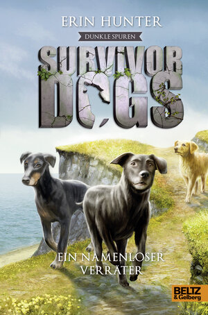 Buchcover Survivor Dogs - Dunkle Spuren. Ein namenloser Verräter  | EAN 9783407822970 | ISBN 3-407-82297-9 | ISBN 978-3-407-82297-0