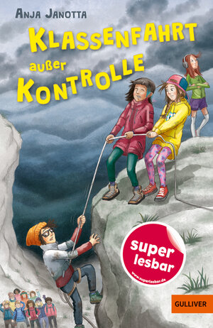 Buchcover Klassenfahrt außer Kontrolle | Anja Janotta | EAN 9783407824073 | ISBN 3-407-82407-6 | ISBN 978-3-407-82407-3