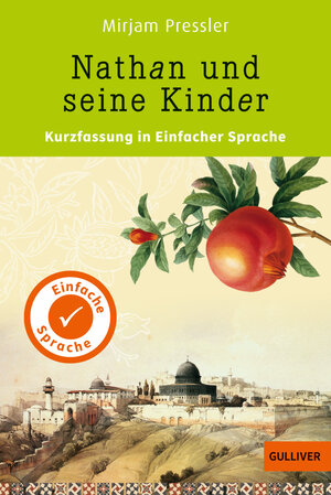 Buchcover Kurzfassung in Einfacher Sprache. Nathan und seine Kinder | Mirjam Pressler | EAN 9783407824394 | ISBN 3-407-82439-4 | ISBN 978-3-407-82439-4