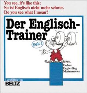 Buchcover Der Englisch-Trainer | Wolfgang Endres | EAN 9783407830609 | ISBN 3-407-83060-2 | ISBN 978-3-407-83060-9