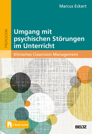 Buchcover Umgang mit psychischen Störungen im Unterricht  | EAN 9783407832047 | ISBN 3-407-83204-4 | ISBN 978-3-407-83204-7